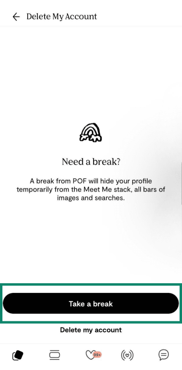 Selecting the "Take a break" button on the Plenty of Fish mobile website.